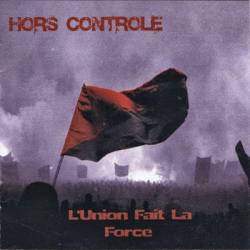 Hors Controle : L'Union Fait la Force